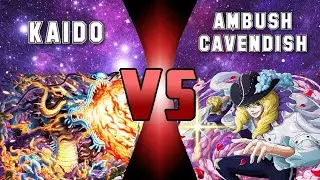 OPTC - KAIDO VS AMBUSH CAVENDISH