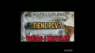Chevrolet Orlando tumbando mitos. NO SE DEJE ENGAÑAR. PCV