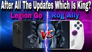 Lenovo Legion Go VS Asus Rog Ally After All Updates | Which Is King?