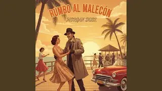 Rumbo al Malecón