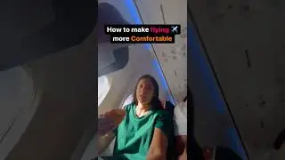 How to make flying more comfortable | Travel Hacks | Flight comfort hacks | #travelhacks