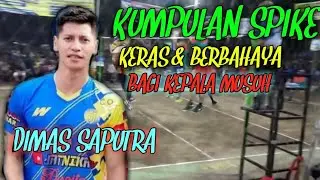 Kumpulan spike keras & berbahaya Dimas saputra _ voli 92