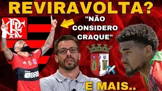 REVIRAVOLTA:BRUNO VIANA DE SAÍDA? GABIGOL:”NÃO CONSIDERO CRAQUE” DIZ JORNALISTA.E + NOTÍCIAS DO FLA!