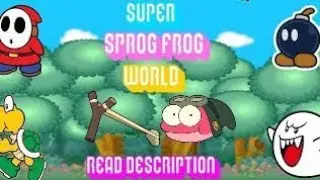 Super Sprog Frog World Trailer| SMM 2 superworld