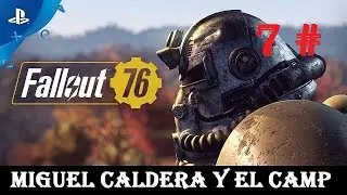 Fallout 76 PS4 Espa&ntilde;ol 7# Miguel Caldera y el Camp