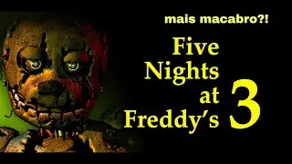Joguei o t&atilde;o bizarro fnaf3 #jogos #fnaf