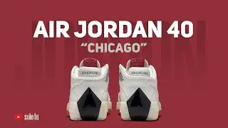 Air Jordan 40 &ldquo;CHICAGO&rdquo; | Details + Release Info | 2025