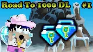 Growtopia | Road To 1000 DL #1 | Already Getting 2 BGL in 1 Video