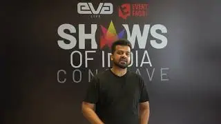EVENTFAQS Media | In conversation with, Alaap Gosher, TM Ventures at Shows of India 2023