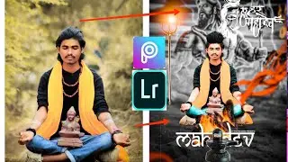 2019  Maha Shivratri Special Editing tutorial PicsArt And Lightroom Retouching Best trick