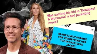 Why We&rsquo;re Boycotting Ryan Reynolds and Blake Lively #blakelivelydrama #ryanrenolds #celebrities