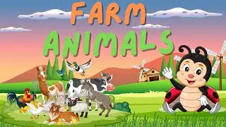 Meet the Farm Animals | Talking Animals for Kids with Lili the Ladybug!