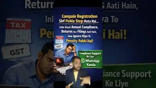 Company Register Ho Gayi? Kaam Khatam Nahi! ⚠️ Penalty Alert  ❌ Galti Mehengi Padegi