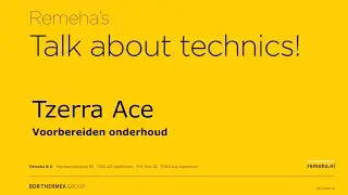 Remeha Tzerra Ace - Voorbereiden onderhoud