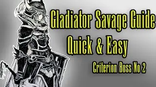 Gladiator Guide Criterion & Savage | Boss No. 2 | Quick & Easy | FFXIV Criterion Dungon Guide