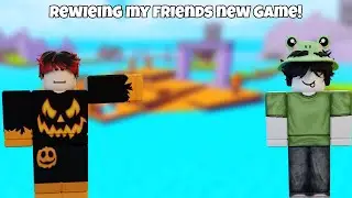 REWIEING MY FRIENDS NEW GAME!