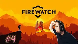 AXING QUESTIONS, BREAKING INTO WAPITI 31 & WE ARE BEING OBSERVED & STUDIED?! | FIREWATCH EPISODE 4