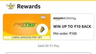 Amazon Pay Buy FASTag Recharge Offer | May,2025 | Get Up To ₹10/- Cash Back | Amazon Offer Today