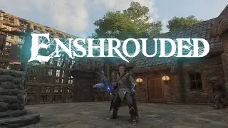ENSHROUDED - Brand New Flameborn - lets unlock the map and see what we find