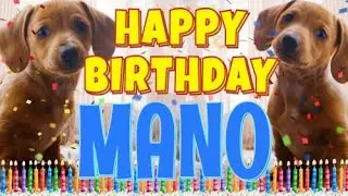 Happy Birthday Mano! ( Funny Talking Dogs ) What Is Free On My Birthday