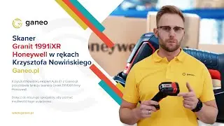 Skaner Granit 1991iXR Honeywell w rękach Krzysztofa Nowińskiego z Ganeo.pl
