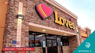 RonsWorld 2022 Road Trip USA - A Good Night and Early Rise at LOVES Travel Stop - Ep. 6 🚙