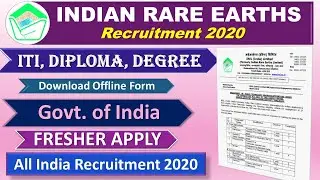 (IREL) Indian Rare Earths Limited Recruitment 2020 || Govt of India job 2020