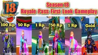 Season 18 Royale Pass First Look Gameplay | Season 18 Gameplay
