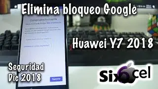 Elimina bloqueo cuenta Google *Huawei Y7 2018 LDN-LX3*