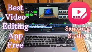 Best Video Editing App for Samsung Galaxy Book | Samsung Studio Full Review