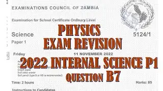 2022 SCIENCE PAPER 1  QUESTION B7 #physics #exampreparationtips  #gcse  #education