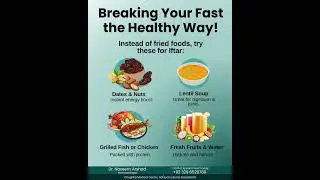 Breaking Your Fast the Healthy Way! | Best Foods for Iftar