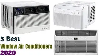 5 Best Window Air Conditioners 2020