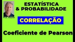 Coeficiente de Correlação de Pearson - Estatística