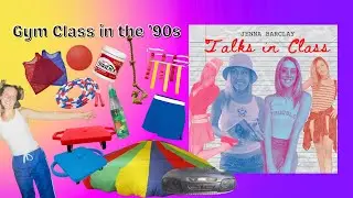 Gym Class in the '90s