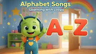 Alphabet Song | Letters A - Z Compilation 42 Minutes | Learning with Loopy |
