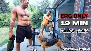 19 Minute ERG ONLY Follow Along Functional Fitness Workout - Can you crack 300 calories?