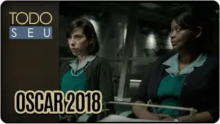 Filmes indicados ao Oscar 2018 | Parte 1 - Todo Seu (02/02/18)