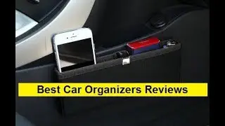Top 3 Best Car Organizers Reviews in 2019