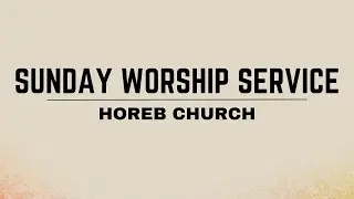 SUNDAY WORSHIP SERVICE [ 18 - 01 - 2026   ] [ HOREB CHURCH TARNAKA ]