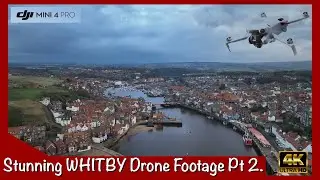 Amazing Drone Views of Whitby | Stunning Aerial Footage in 4K