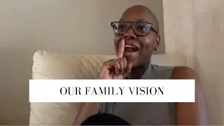 Our Family Vision | Homemaking Foundation Series: Family + Vision | STACEY FLOWERS