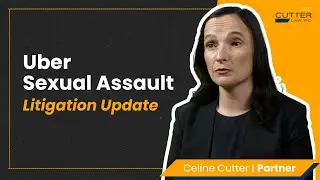 Uber Sex Assault Litigation Update | Cutter Law P.C.