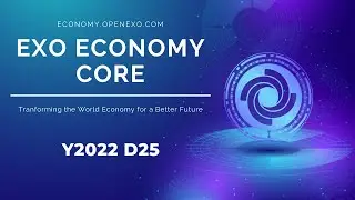 ExO Economy Core Y2022 D25