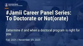 #Jamii Career Panel Series: To Doctorate or (Not)orate | Fall 2025