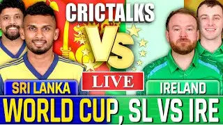 🔴 SL vs IRE Live Match Today, World Cup Sri Lanka v Ireland, Live Cricket Scores, Commentary