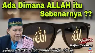 Ngaji bareng buya Rusfi ada dimana ALLAH itu sebenarnya? #kajiantasawuf 