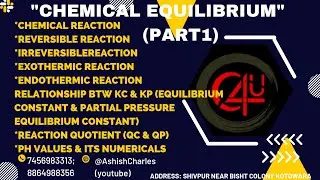 CHEMICAL EQUILIBRIUM//relationship btw Kc & Kp(equilibrium constant)// pH numericals// Qc & Qp