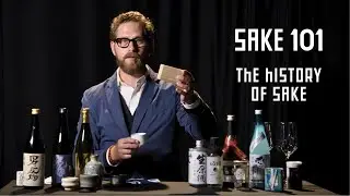 Sake 101: The History of Sake