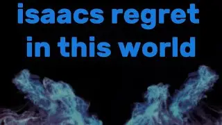 episode7 -  isaacs regret in this world🌍 a gtag series